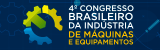 Foto de Abimaq promove o 4° Congresso Brasileiro da Indústria de Máquinas e Equipamentos