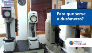 Para que serve o durômetro?