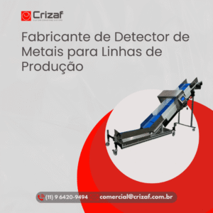 Fabricante de Detector de Metais para Linhas de Produção - Crizaf