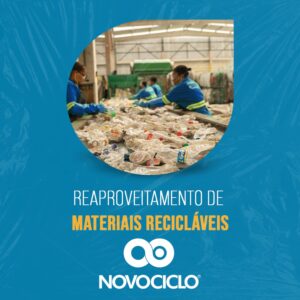 Reaproveitamento de Materiais Recicláveis - NOVOCICLO