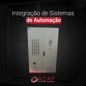 Integração de Sistemas de Automação - ACAF TECNOLOGIA
