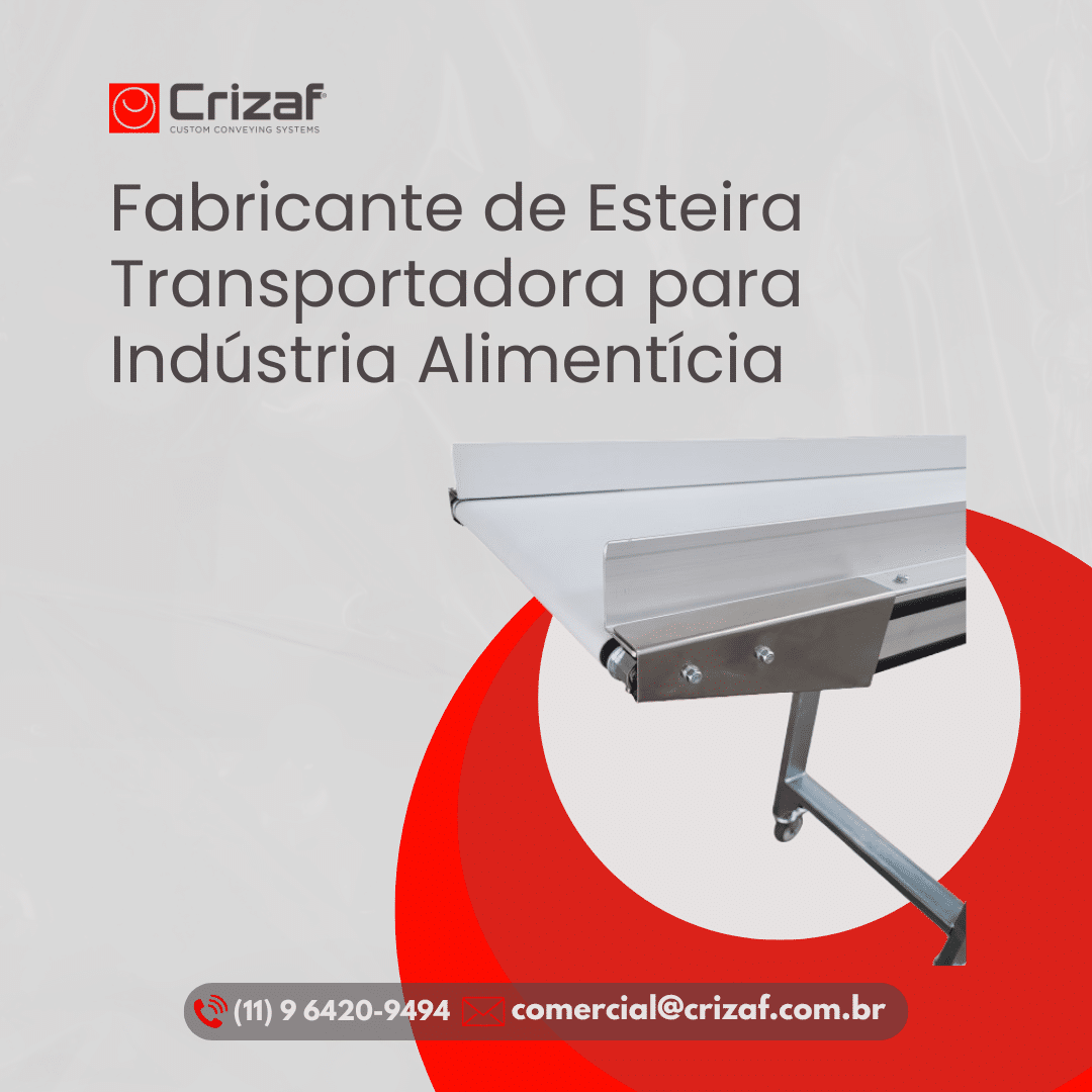 Fabricante de Esteira Transportadora para Indústria Alimentícia - Crizaf