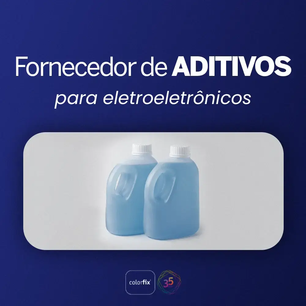 Fornecedor de aditivos para eletroeletrônicos - Colorfix