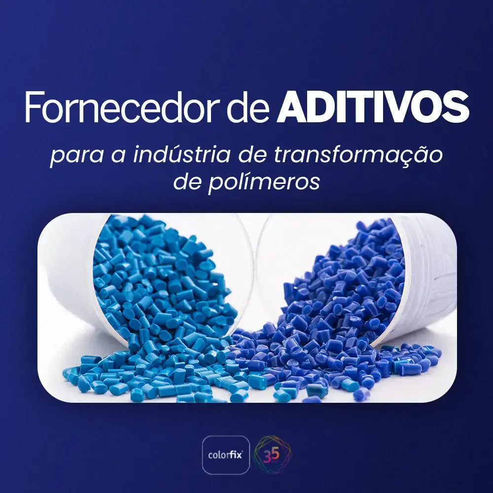 Fornecedor de aditivos para a indústria de transformação de polímeros - Colorfix