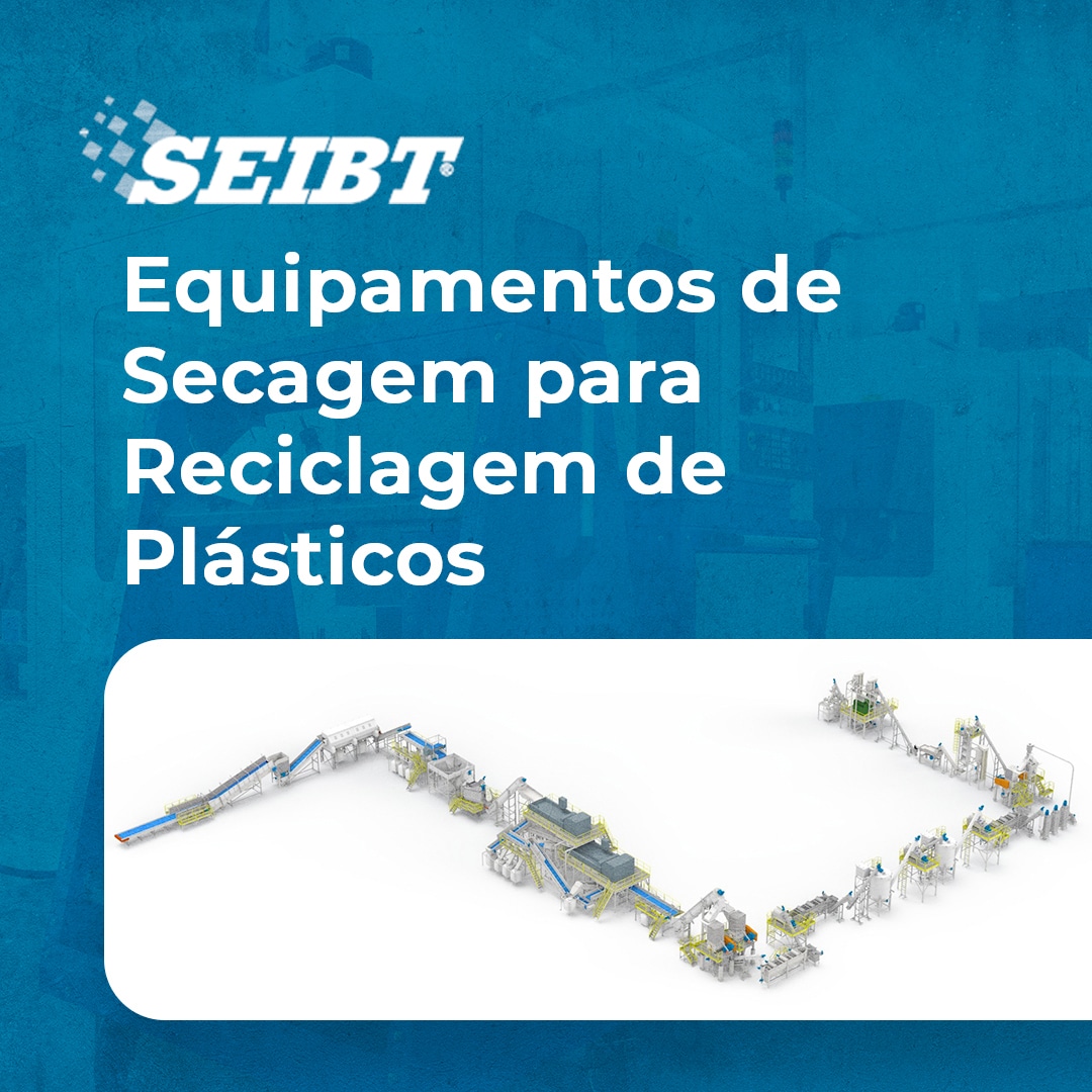 Equipamentos de Secagem para Reciclagem de Plásticos - SEIBT Máquinas