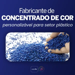 Fabricante de concentrado de cor personalizável para setor plástico - Colorfix