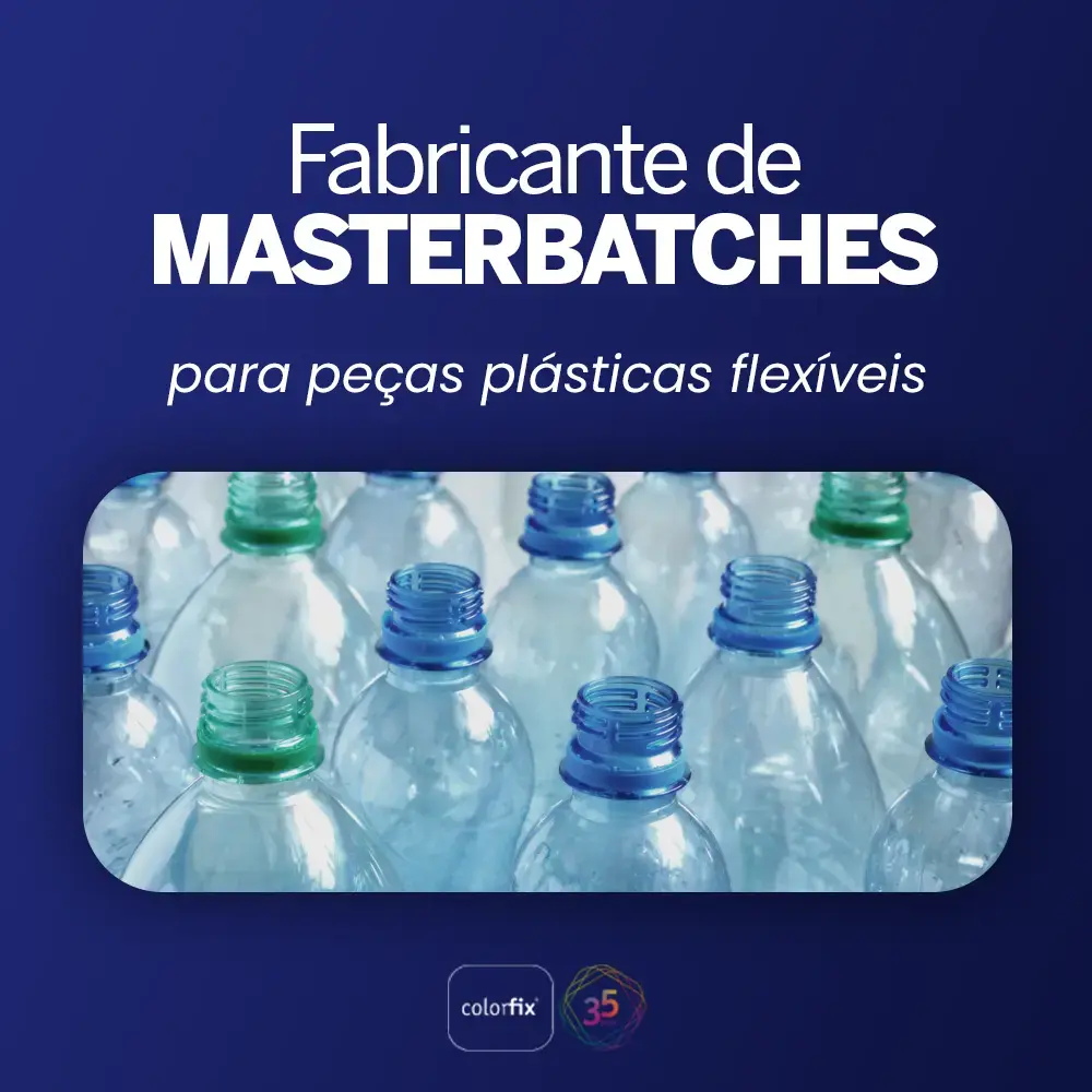 Fabricante de masterbatches para peças plásticas flexíveis - Colorfix