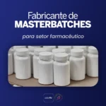 Fabricante de masterbatches para setor farmacêutico - Colorfix