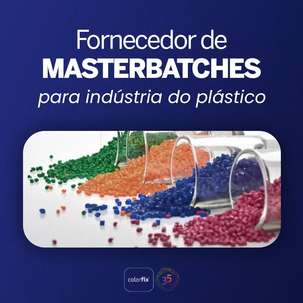 Fornecedor de masterbatches para indústria do plástico - Colorfix