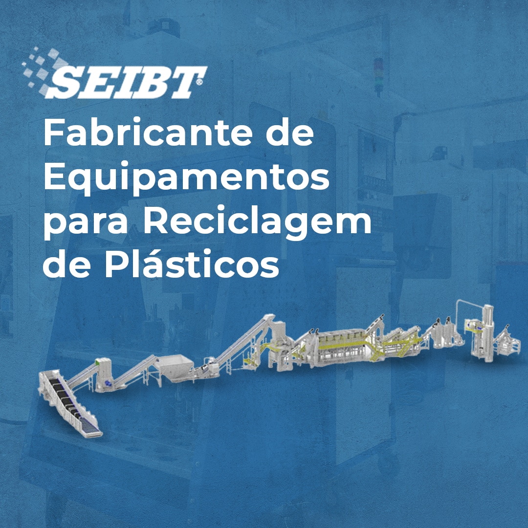 Fabricante de Equipamentos para reciclagem de plásticos - SEIBT Máquinas