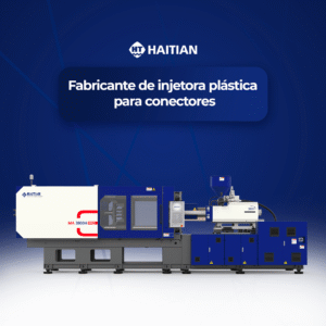 Fabricante de injetora plástica para conectores - Haitian