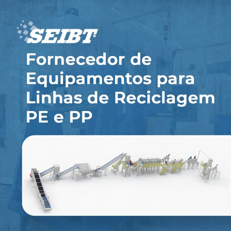 Fornecedor de Equipamentos para linhas de reciclagem PE e PP - SEIBT Máquinas