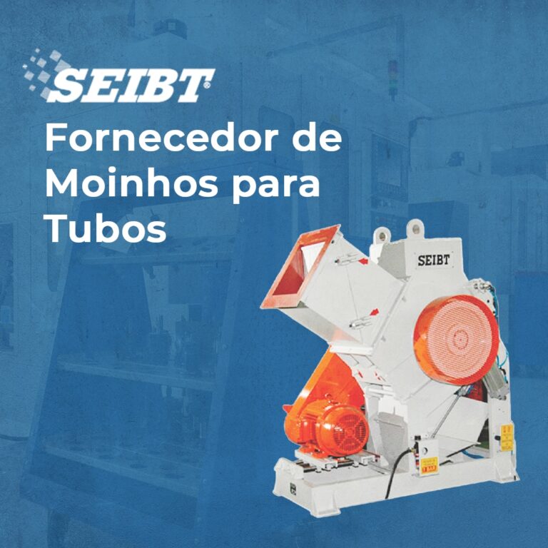 Fornecedor de Moinhos para Tubos - SEIBT Máquinas