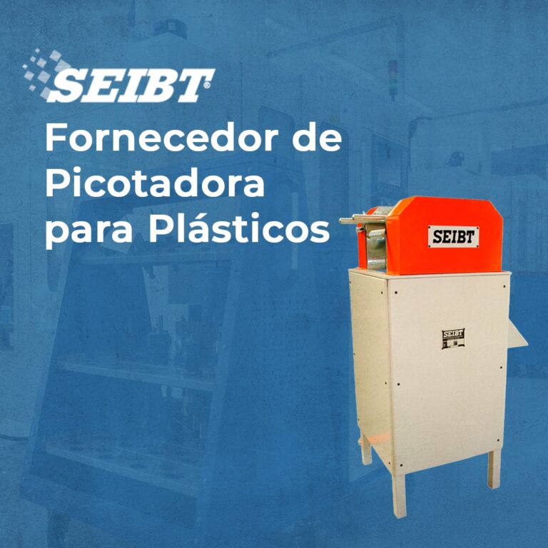 Fornecedor de Picotadora para Plásticos - SEIBT Máquinas