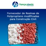 Fornecedor de Resinas de Polipropileno modificadas para Construção Civil - França Plastic