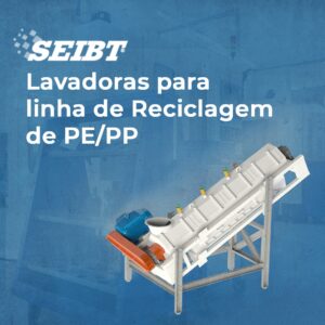 Lavadoras para linha de Reciclagem de PE/PP - SEIBT Máquinas
