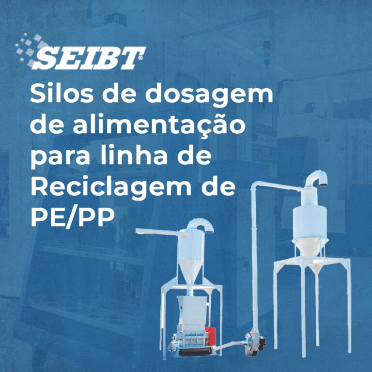 Silos de dosagem de alimentação para linha de Reciclagem de PE/PP - SEIBT Máquinas