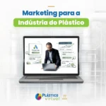 Marketing Digital para Indústrias do Plástico - Plástico Virtual