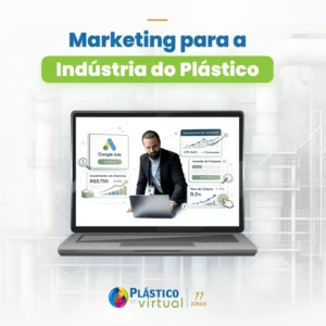 Marketing Digital para Indústrias do Plástico - Plástico Virtual