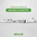 Fabricante de linha de extrusão de tubos PVC - Grace Machinery