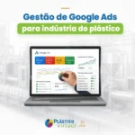 Gestão de Google Ads para indústria do plástico