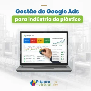 Gestão de Google Ads para indústria do plástico