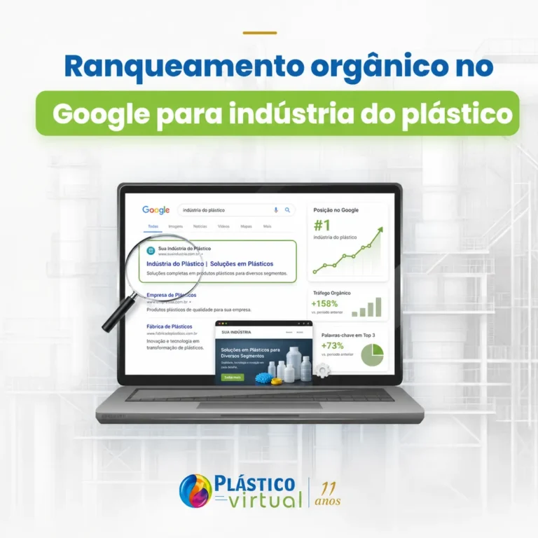 Rankeamento orgânico no Google para indústria do plástico - Agência Plástico Virtual